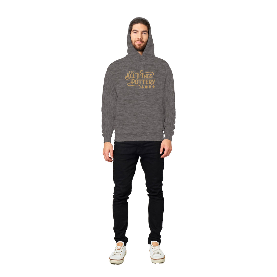 I Do All Things Pottery, Premium Unisex Pullover Hoodie