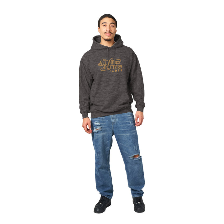 I Do All Things Pottery, Premium Unisex Pullover Hoodie